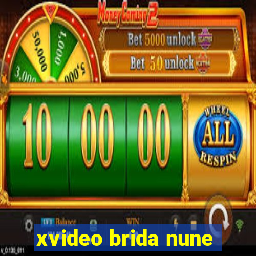 xvideo brida nune